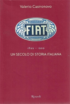 9788817860352-Fiat 1899-1999. Un secolo di storia italiana.